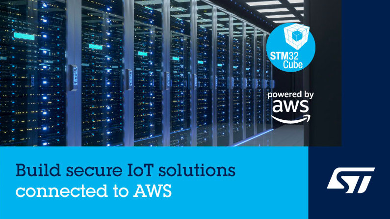 STMICROELECTRONICS RELEASES SECURE SOFTWARE FOR STM32-POWERED EDGE DEVICES CONNECTING TO AWS IOT CORE